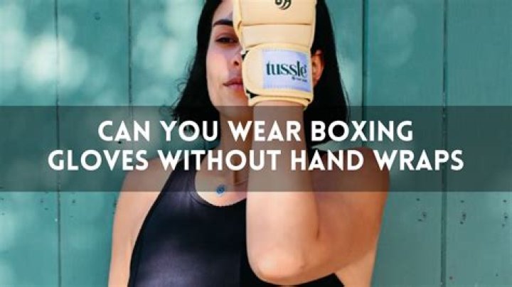 Can you box without gloves?